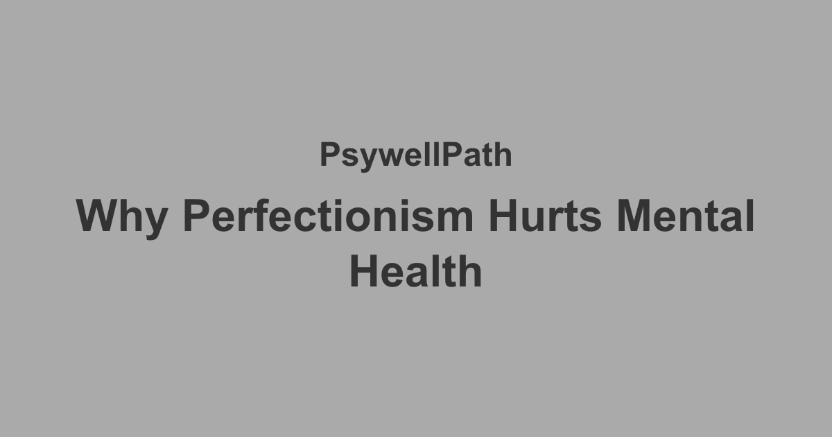 Perfectionism and mental health